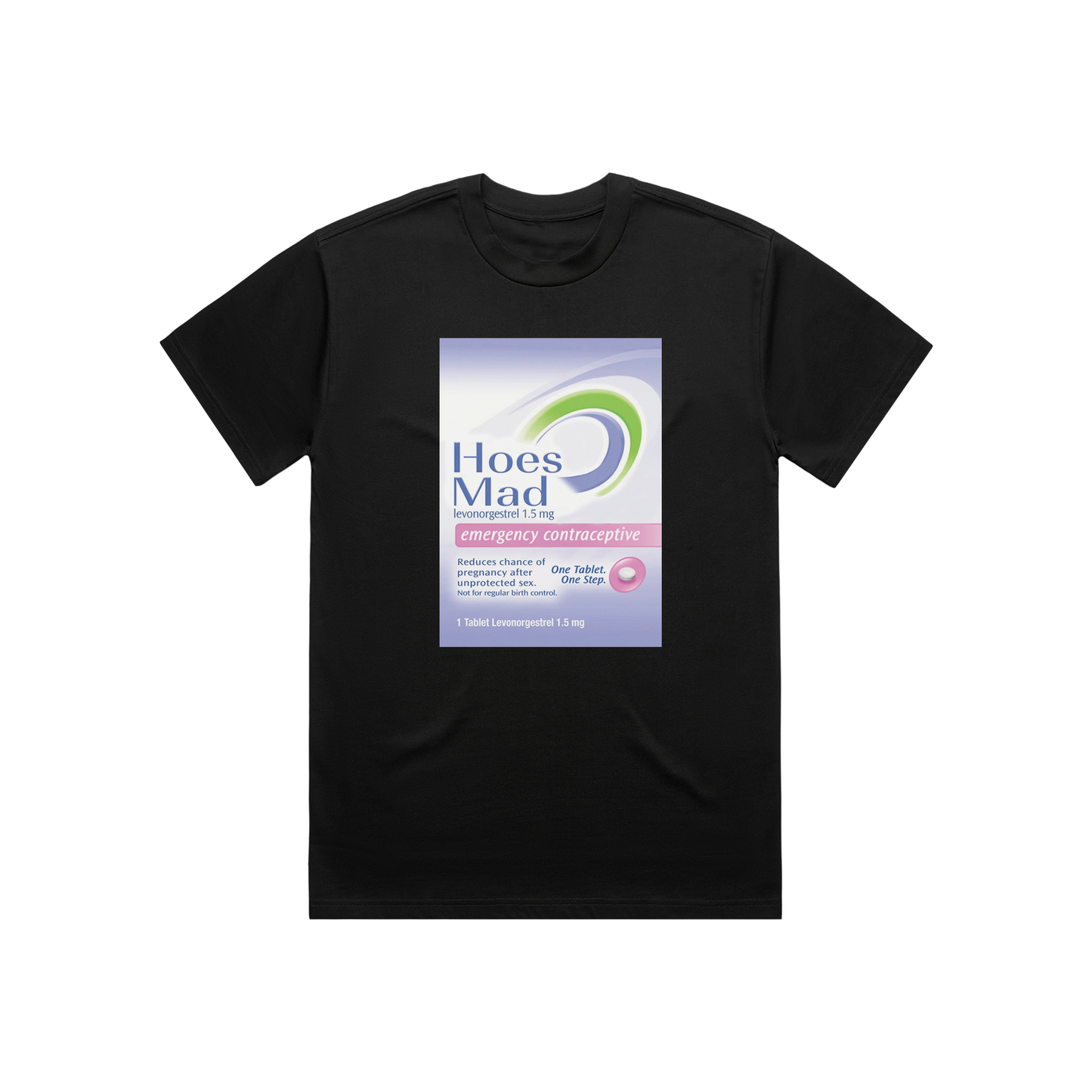 Hoes Mad Contraceptive Tee (Black)